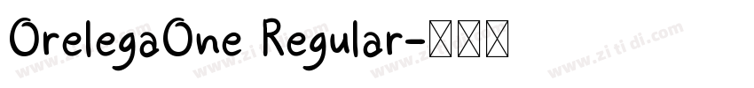 OrelegaOne Regular字体转换